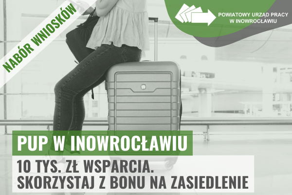 Obrazek. Nabór wniosków o przyznanie bonu na zasiedlenie PUP w Inowrocławiu - bon na zasiedlenie