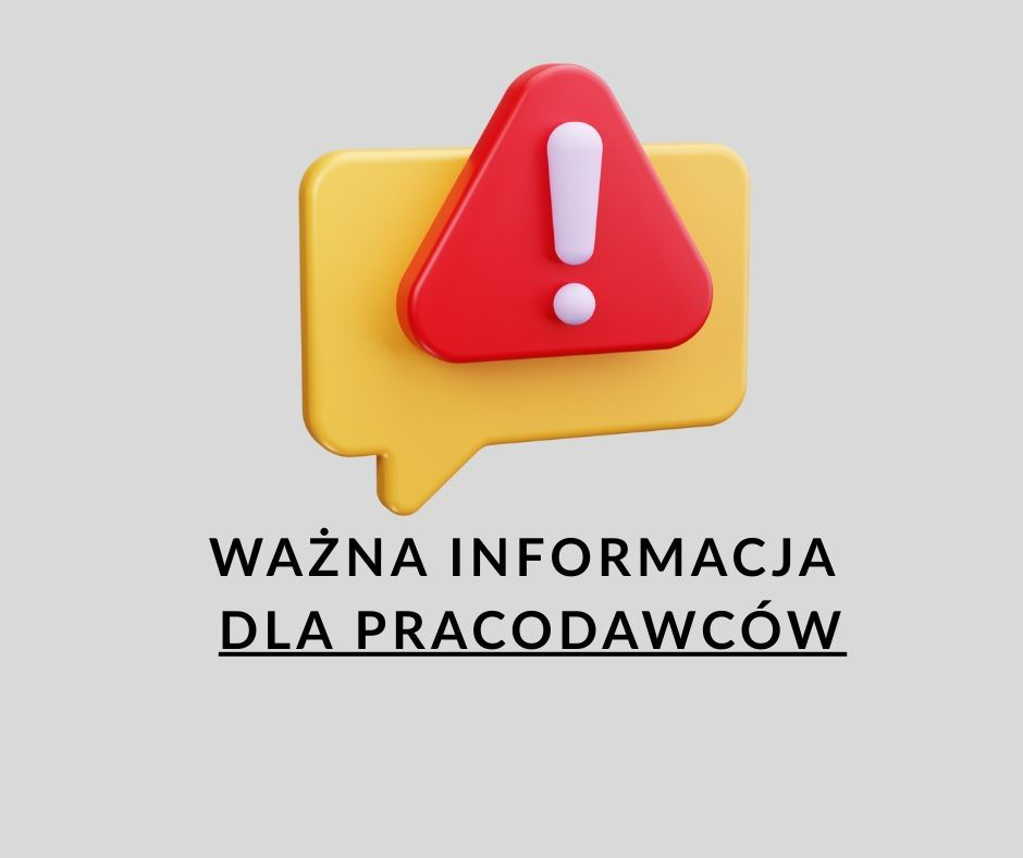Zdjęcie artykułu Ważna informacja dla pracodawców‼️