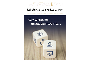 Zdjęcie artykułu "Lubelskie na rynku pracy" 4/21 2016