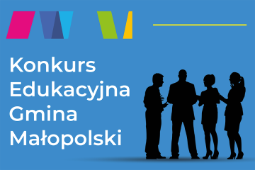 Zdjęcie artykułu Znamy skład Kapituły, która wyłoni laureatów Konkursu Edukacyjna Gmina Małopolski 2024